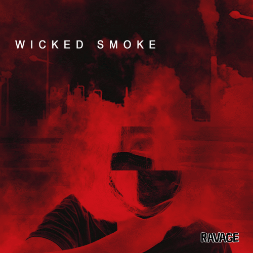 Ravage (IDN) : Wicked Smoke